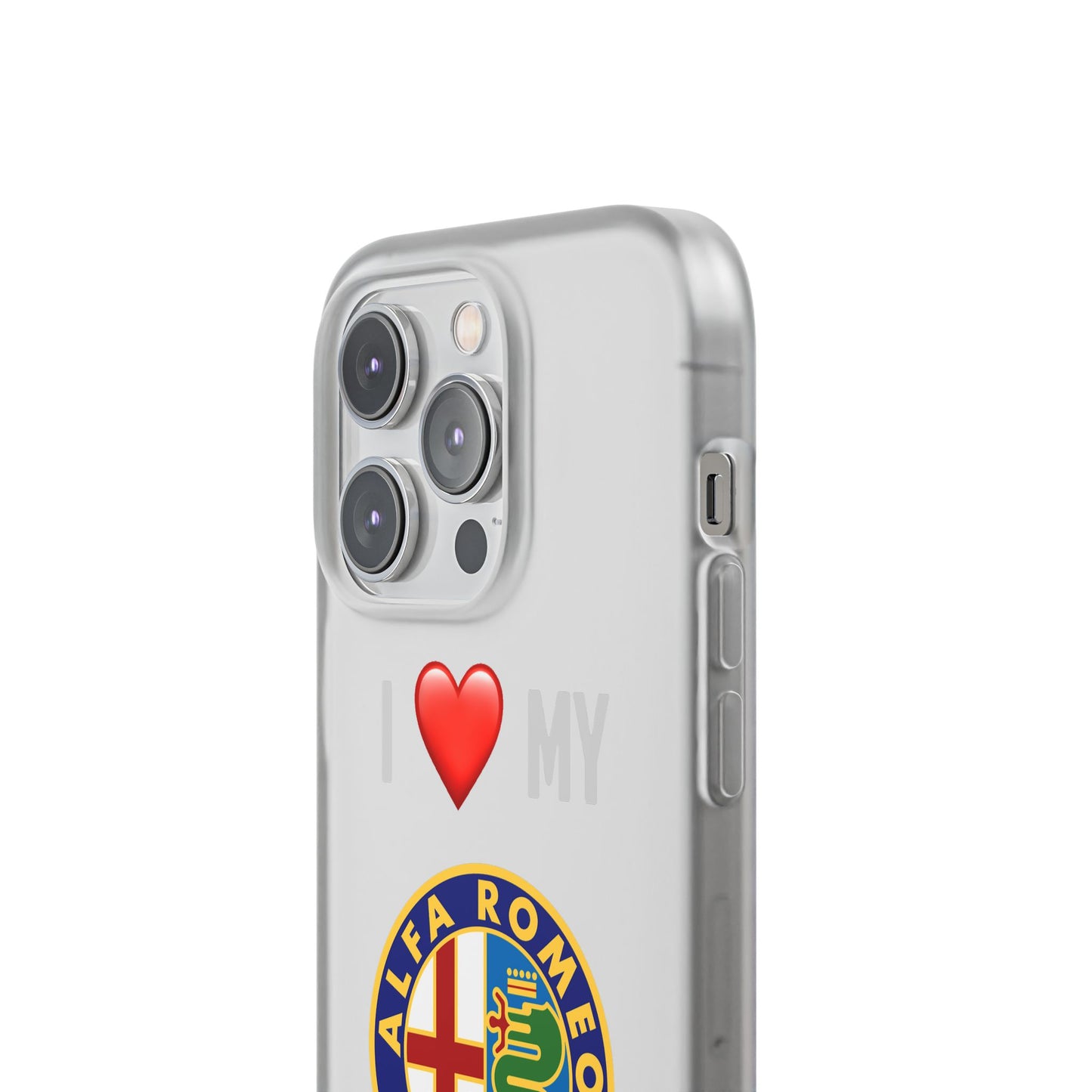 Alfa Romeo Phone Case - Flexible And Frosted TPU Plastic I Love My Alfa Romeo Phone Case