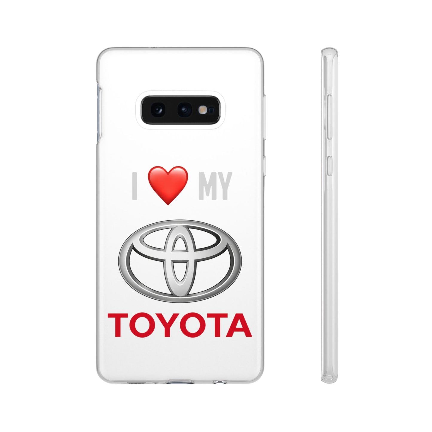 Toyota Phone Case - Flexible And Frosted TPU Plastic I Love My Toyota Phone Case
