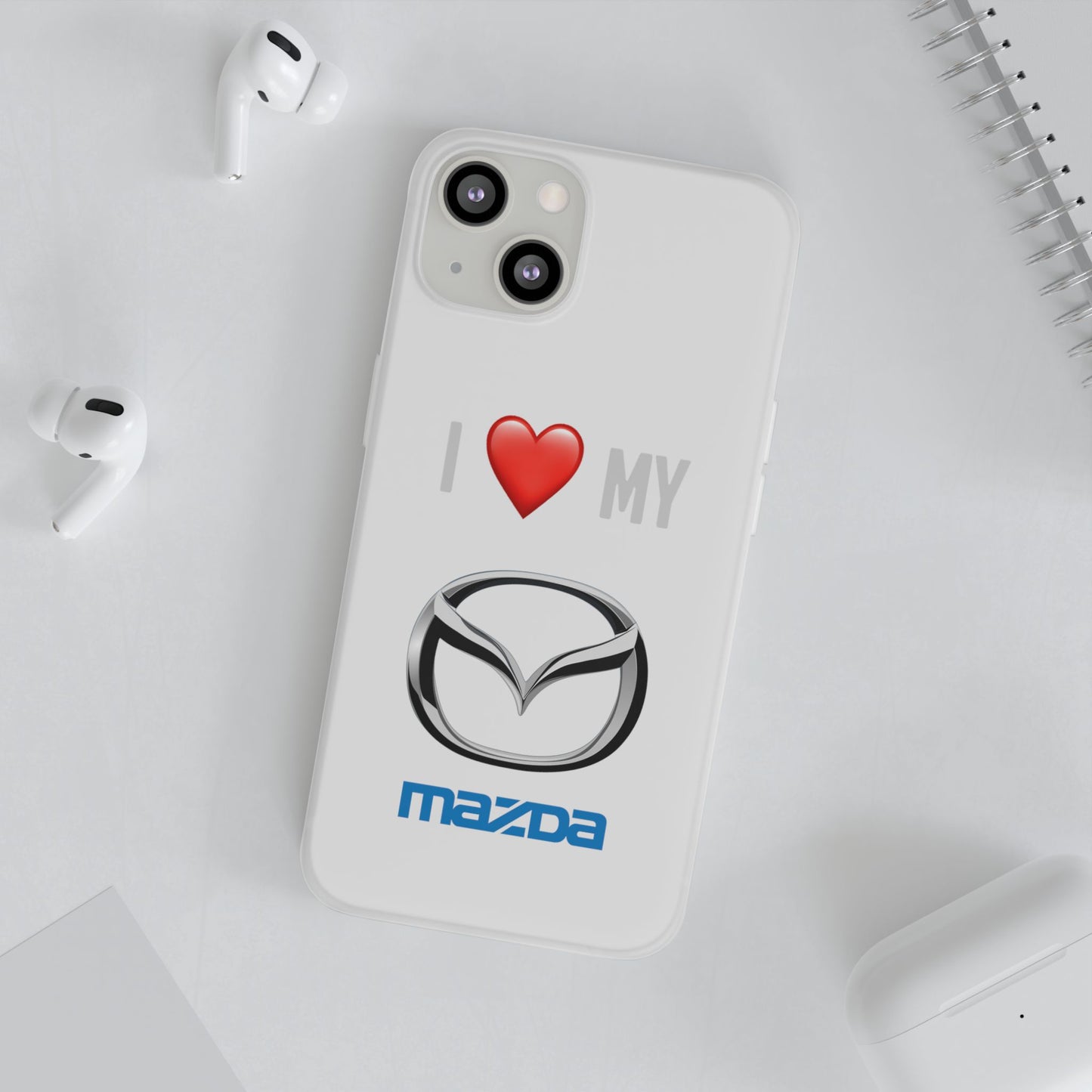 Mazda Phone Case - Flexible And Frosted TPU Plastic I Love My Mazda Phone Case