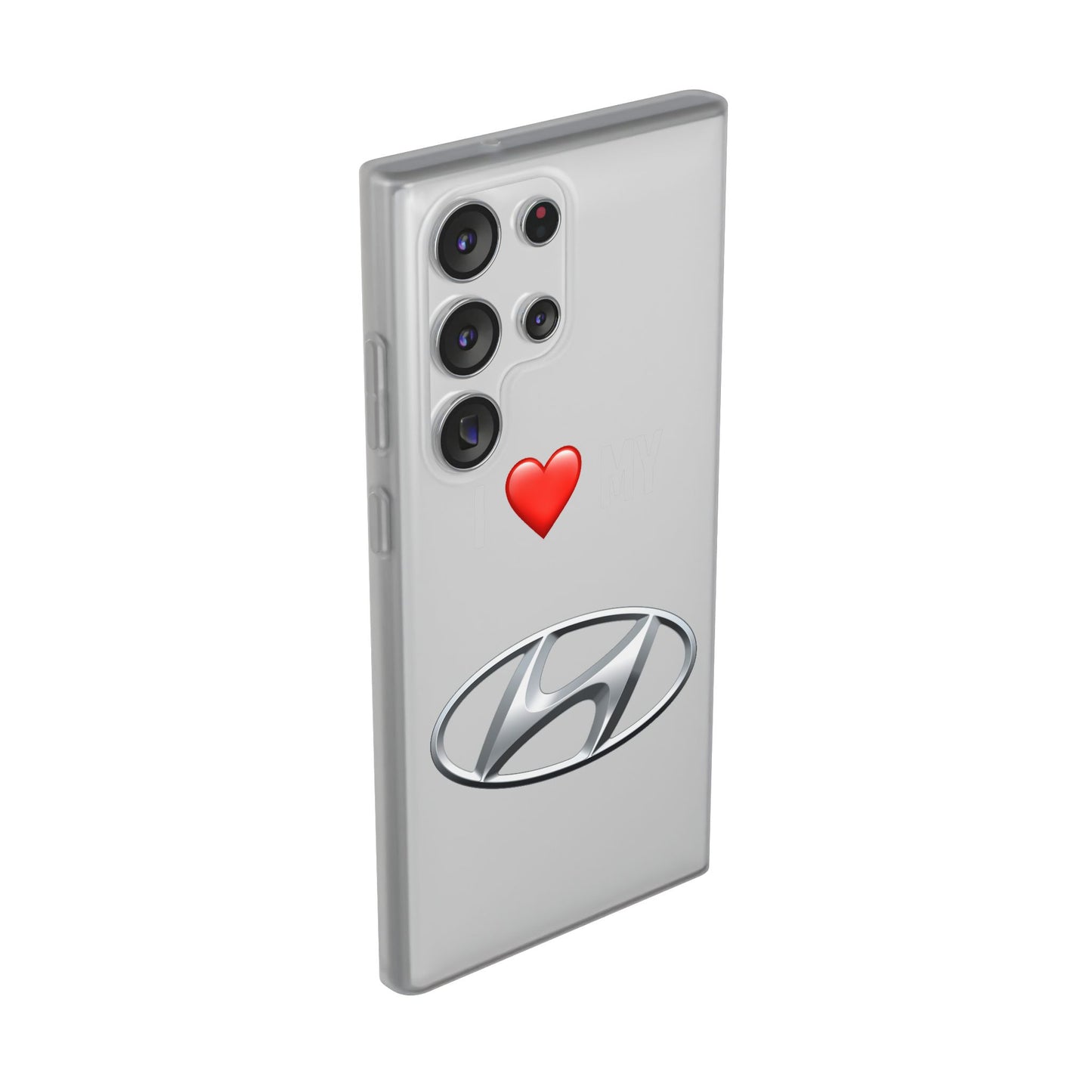 Hyundai Phone Case - Flexible And Frosted TPU Plastic I Love My Hyundai Phone Case