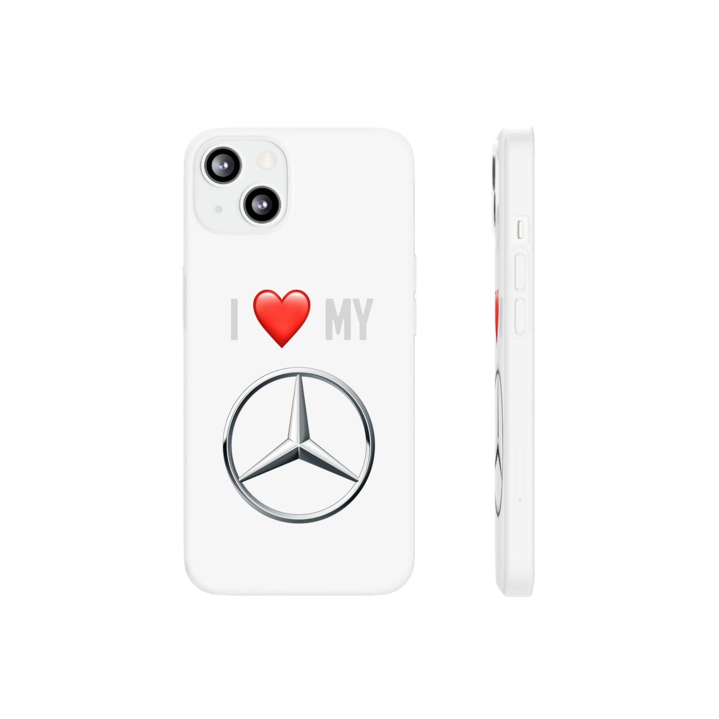 Mercedes Phone Case - Flexible And Frosted TPU Plastic I Love My Mercedes Phone Case