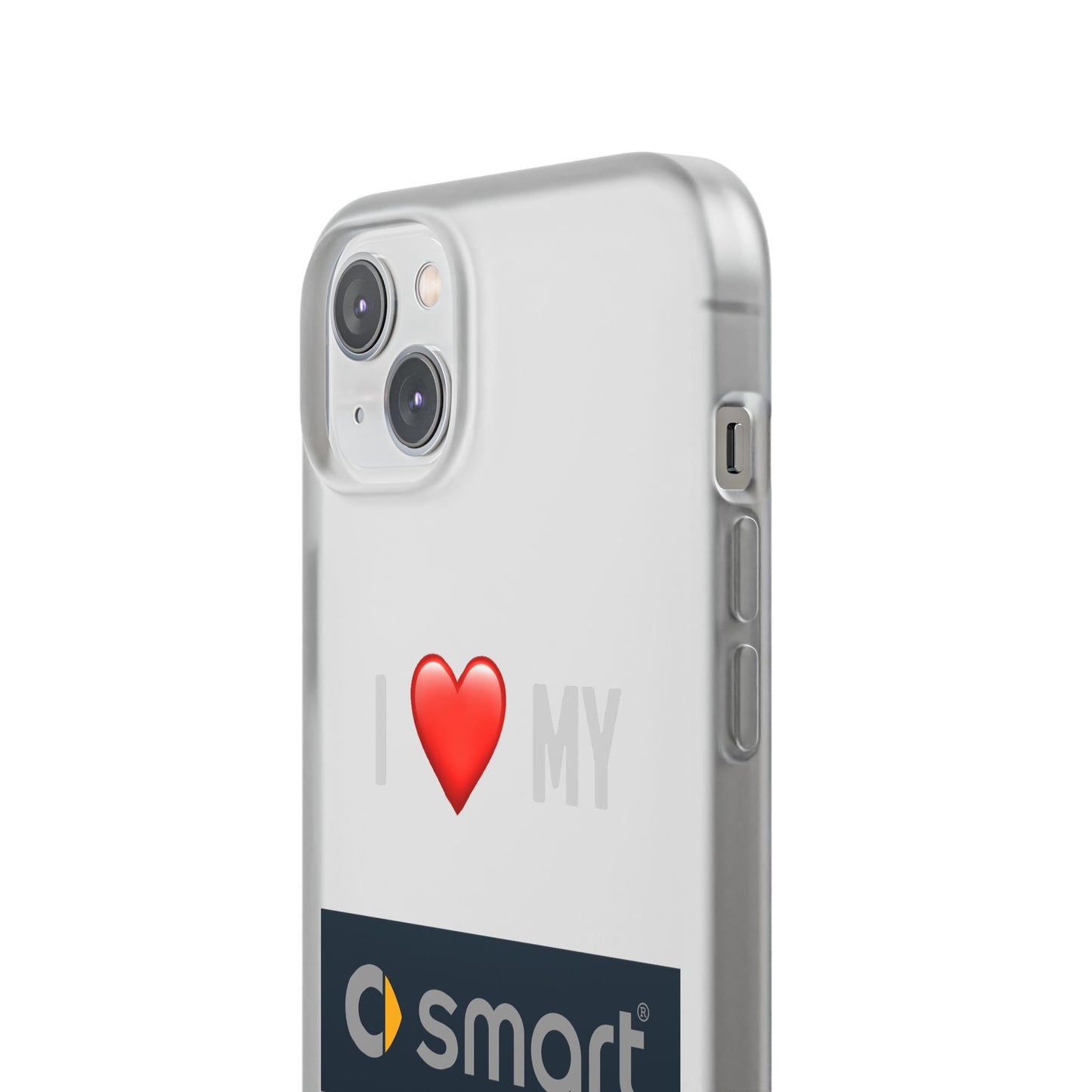 Smart Phone Case - Flexible And Frosted TPU Plastic I Love My Smart Phone Case
