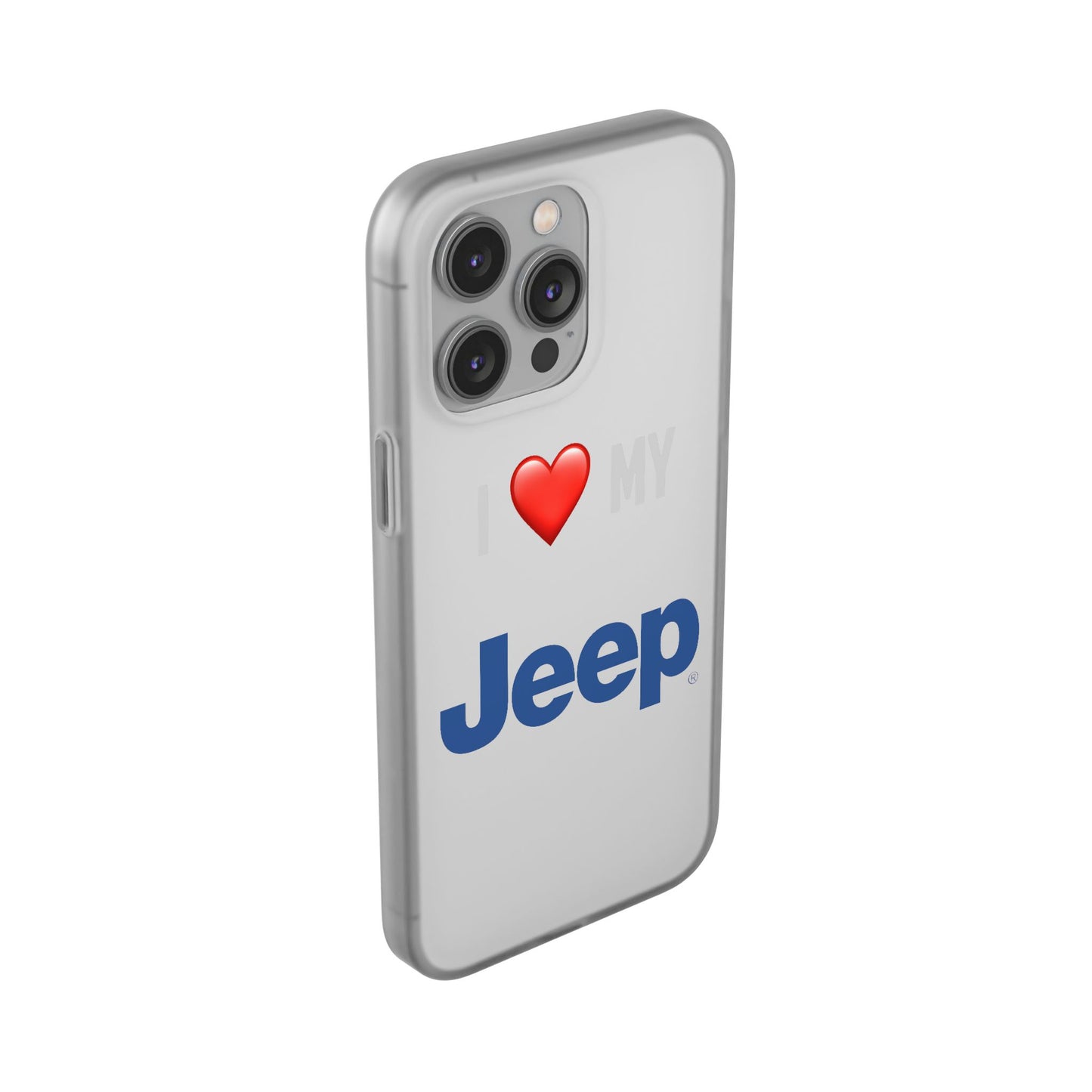 Jeep Phone Case - Flexible And Frosted TPU Plastic I Love My Jeep Phone Case