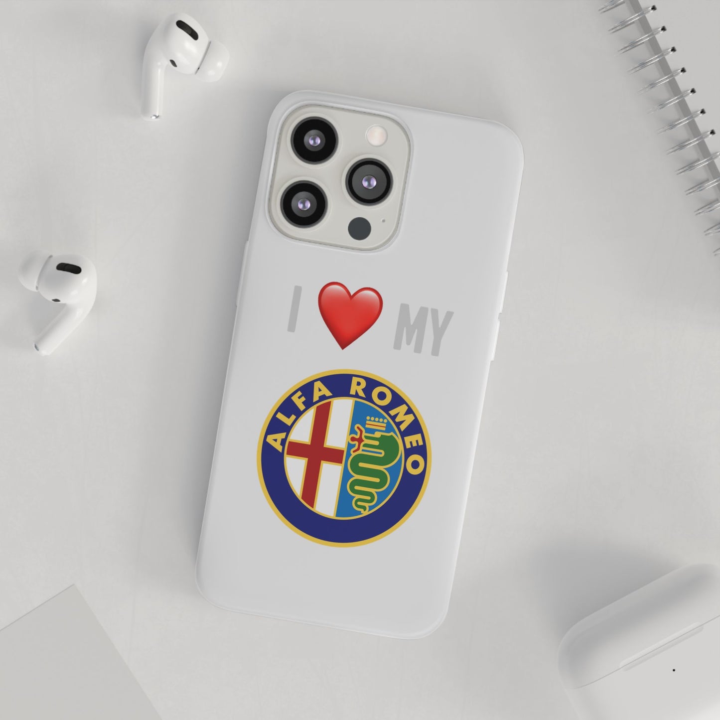 Alfa Romeo Phone Case - Flexible And Frosted TPU Plastic I Love My Alfa Romeo Phone Case