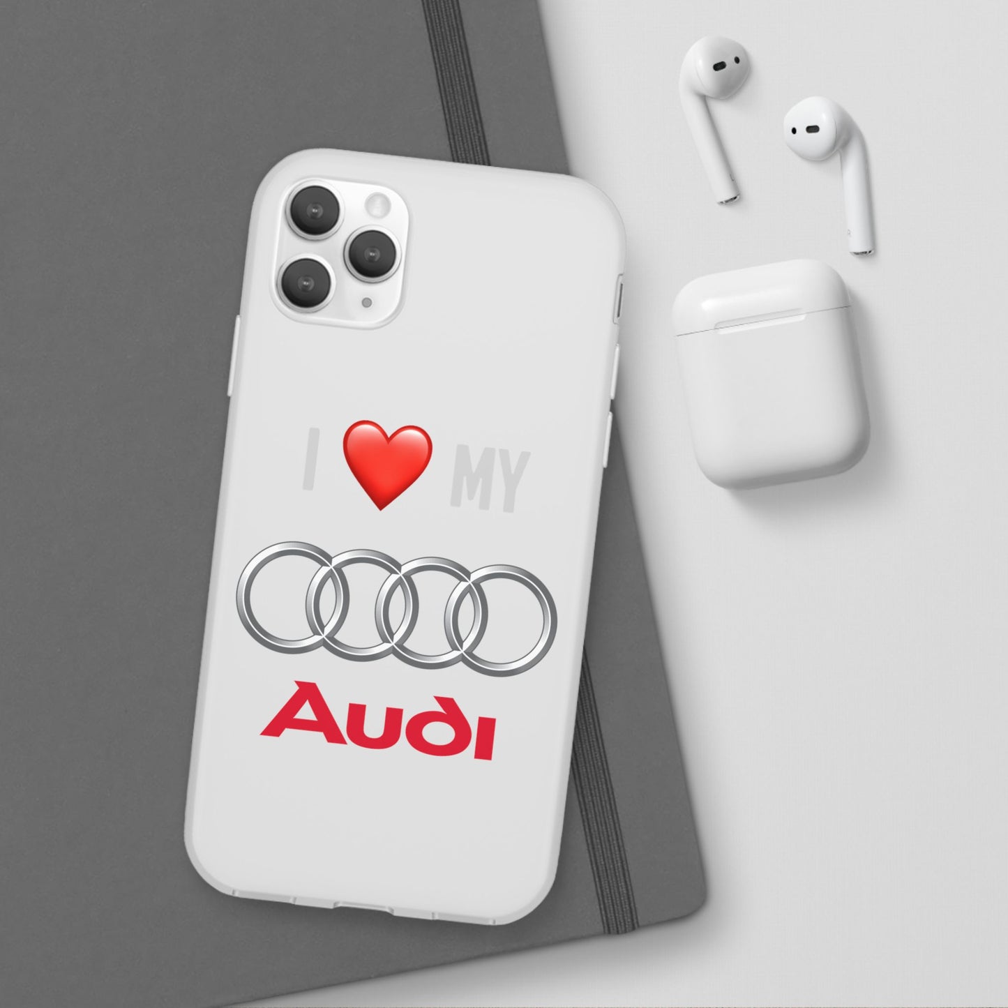 Audi Phone Case - Flexible And Frosted TPU Plastic I Love My Audi Phone Case