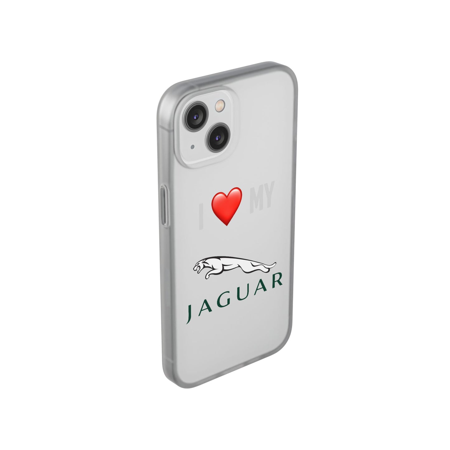 Jaguar Phone Case - Flexible And Frosted TPU Plastic I Love My Jaguar Phone Case