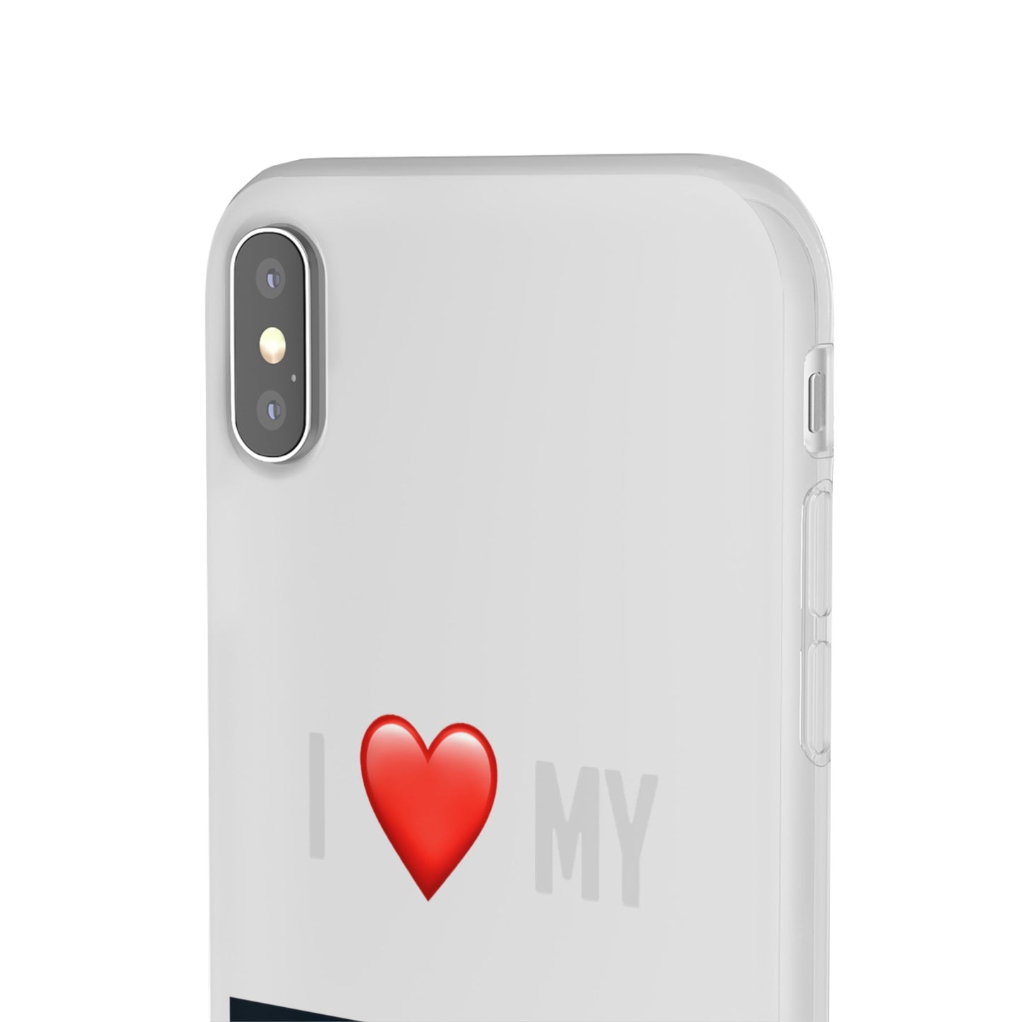 Smart Phone Case - Flexible And Frosted TPU Plastic I Love My Smart Phone Case