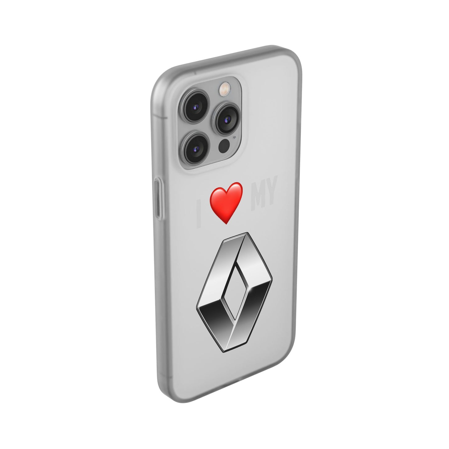 Renault Phone Case - Flexible And Frosted TPU Plastic I Love My Renault Phone Case