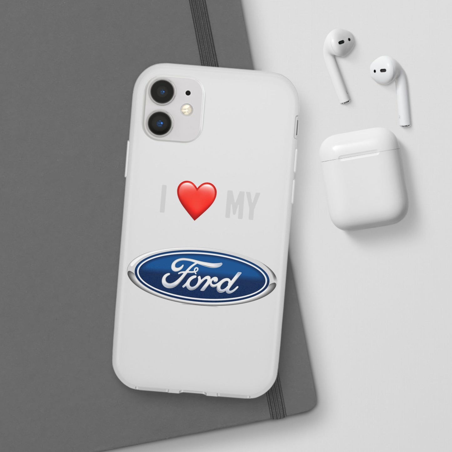 Ford Phone Case - Flexible And Frosted TPU Plastic I Love My Ford Phone Case