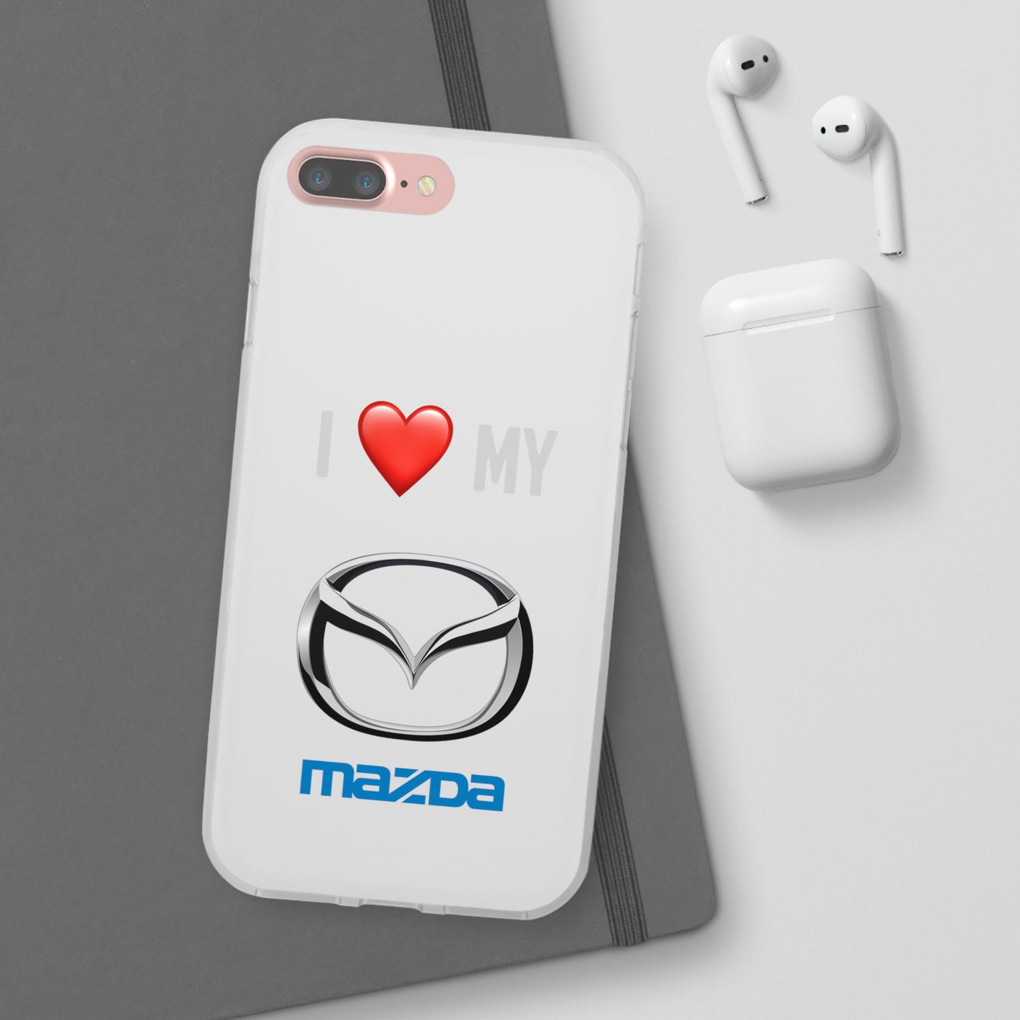 Mazda Phone Case - Flexible And Frosted TPU Plastic I Love My Mazda Phone Case