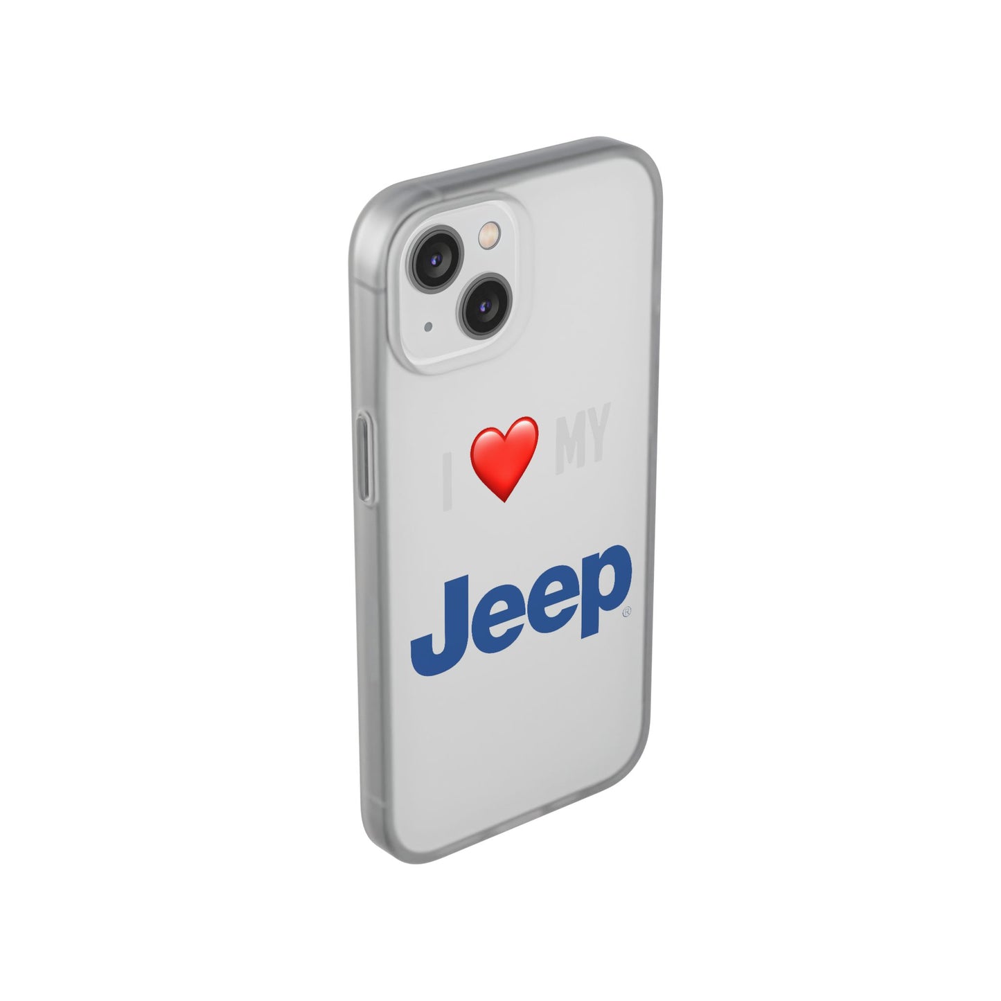 Jeep Phone Case - Flexible And Frosted TPU Plastic I Love My Jeep Phone Case