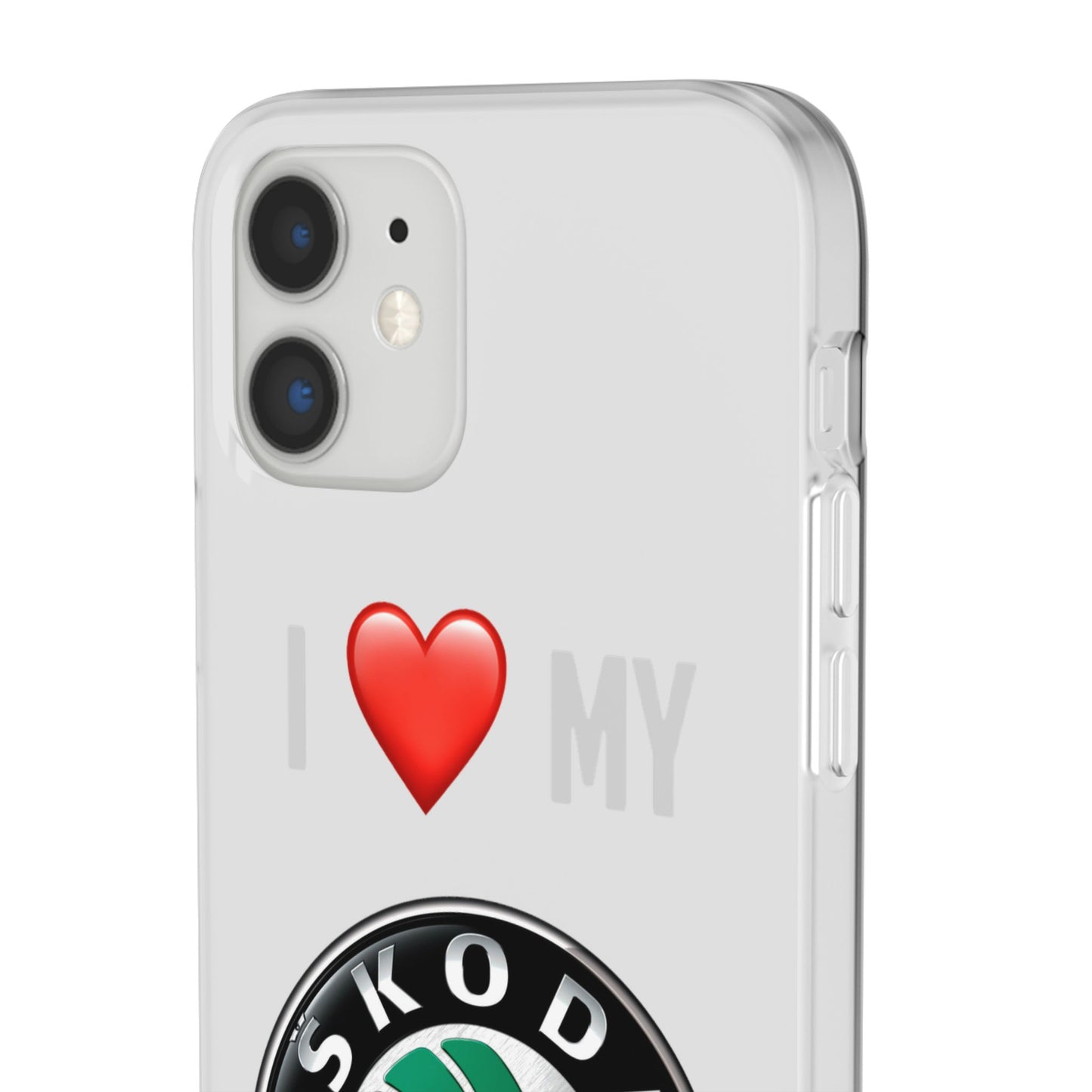Skoda Phone Case - Flexible And Frosted TPU Plastic I Love My Skoda Phone Case