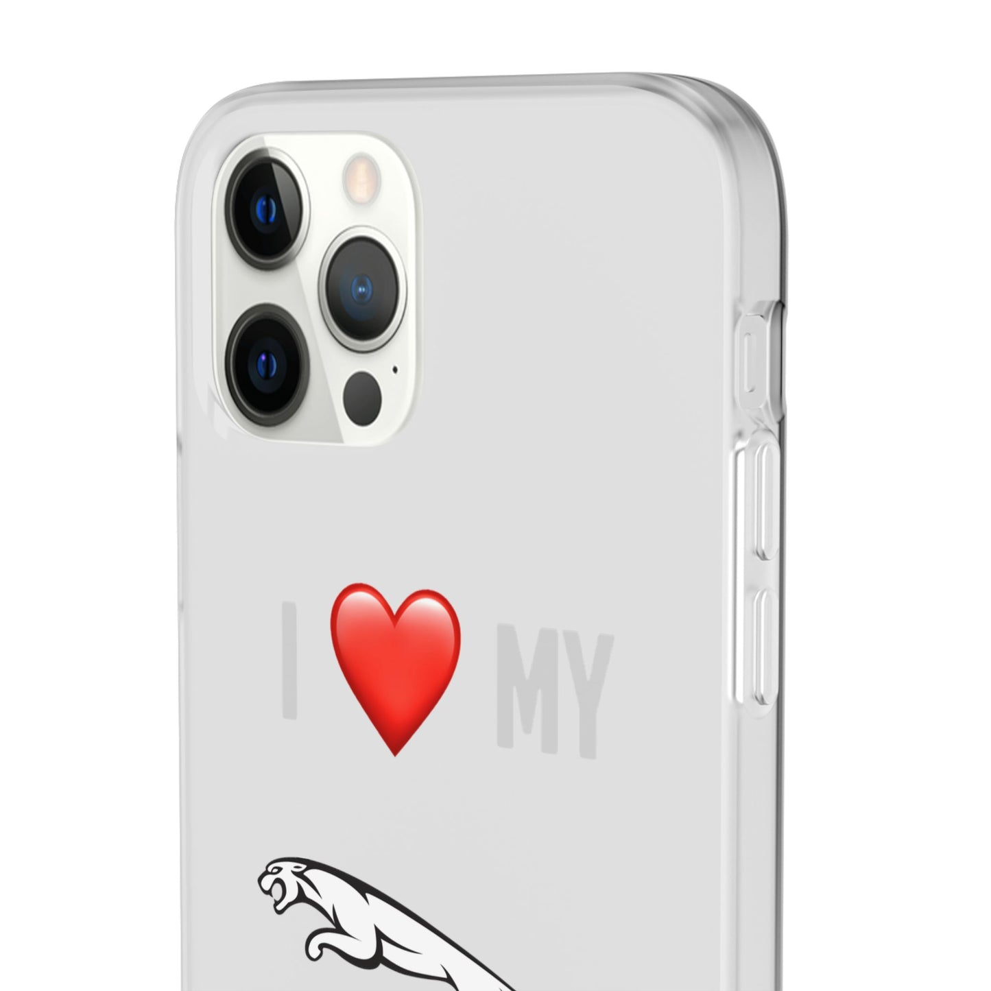 Jaguar Phone Case - Flexible And Frosted TPU Plastic I Love My Jaguar Phone Case