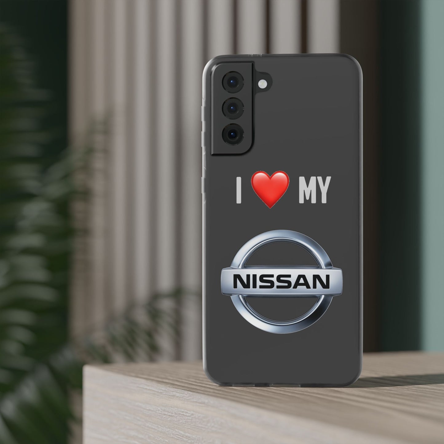 Nissan Phone Case - Flexible And Frosted TPU Plastic I Love My Nissan Phone Case