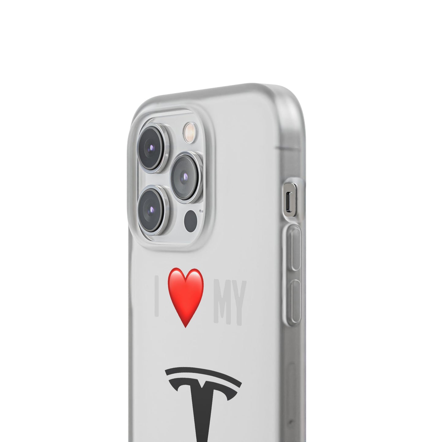 Tesla Phone Case - Flexible And Frosted TPU Plastic I Love My Tesla Phone Case