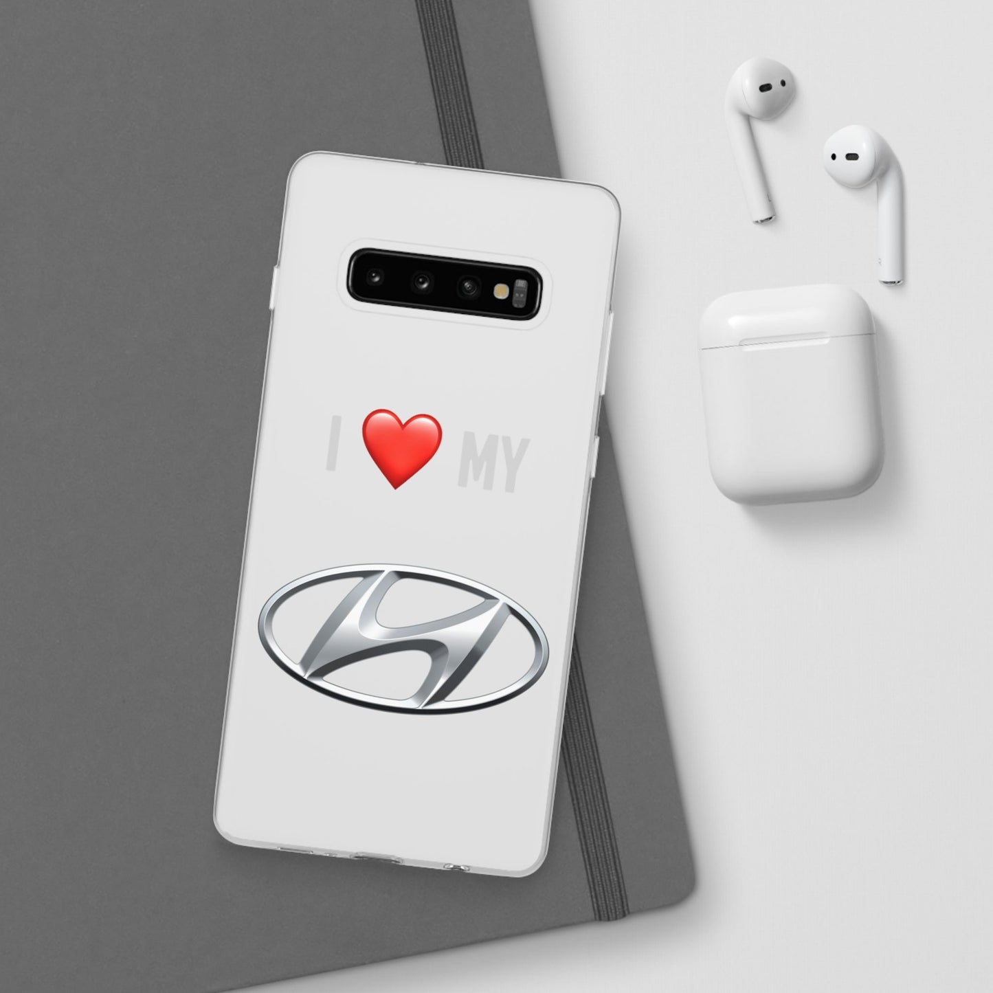 Hyundai Phone Case - Flexible And Frosted TPU Plastic I Love My Hyundai Phone Case