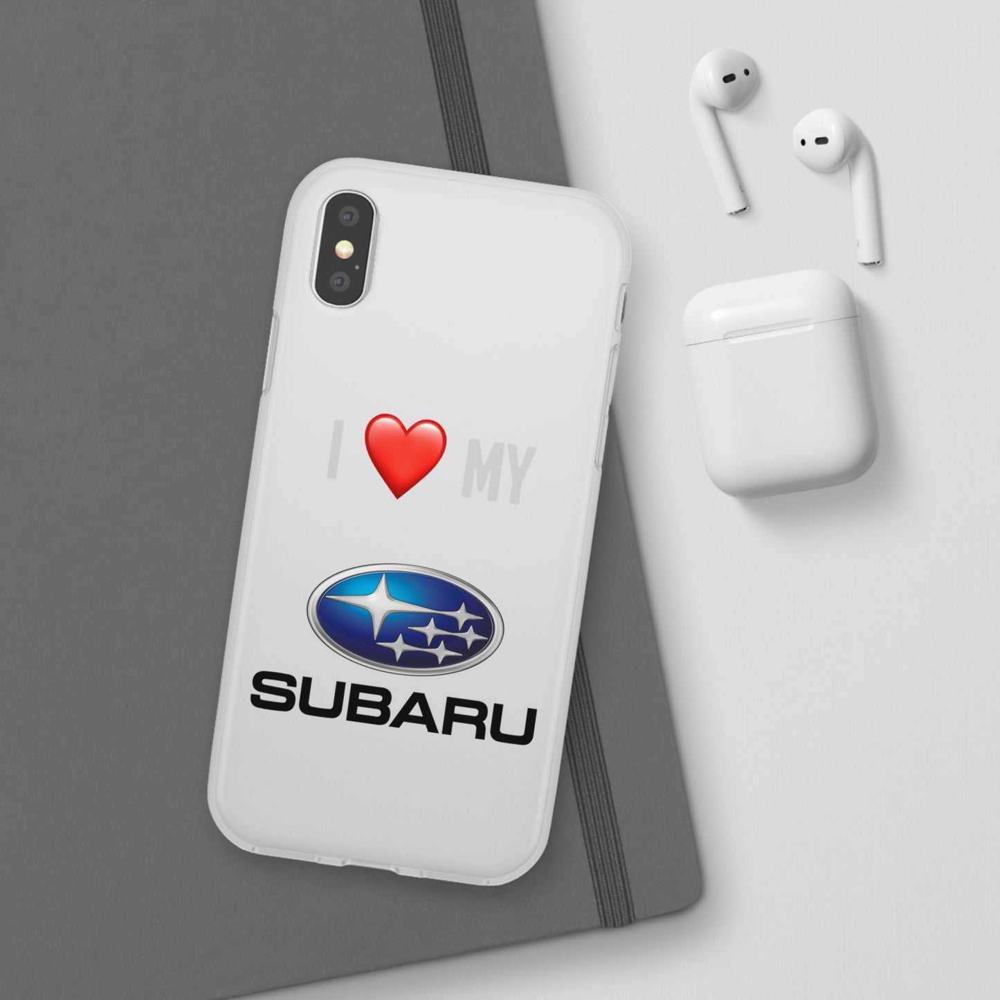 Subaru Phone Case - Flexible And Frosted TPU Plastic I Love My Subaru Phone Case