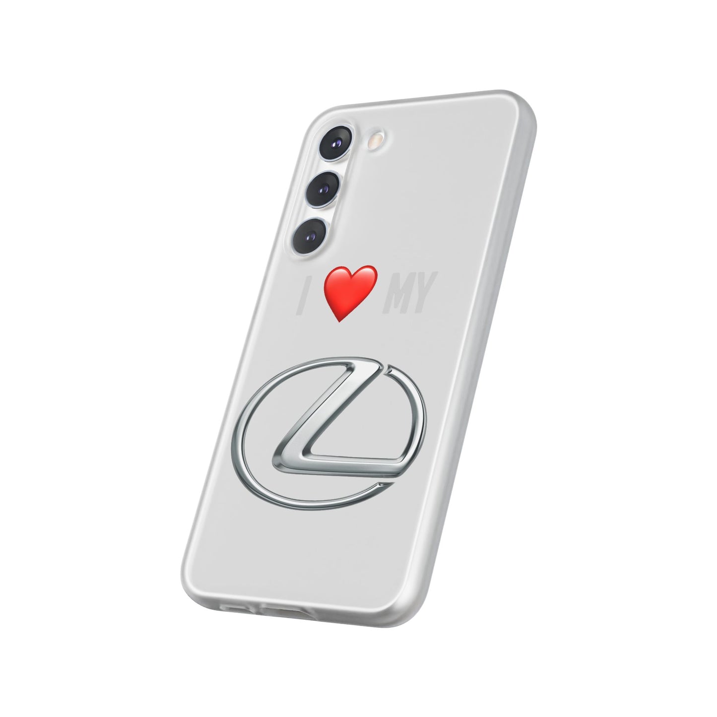 Lexus Phone Case - Flexible And Frosted TPU Plastic I Love My Lexus Phone Case