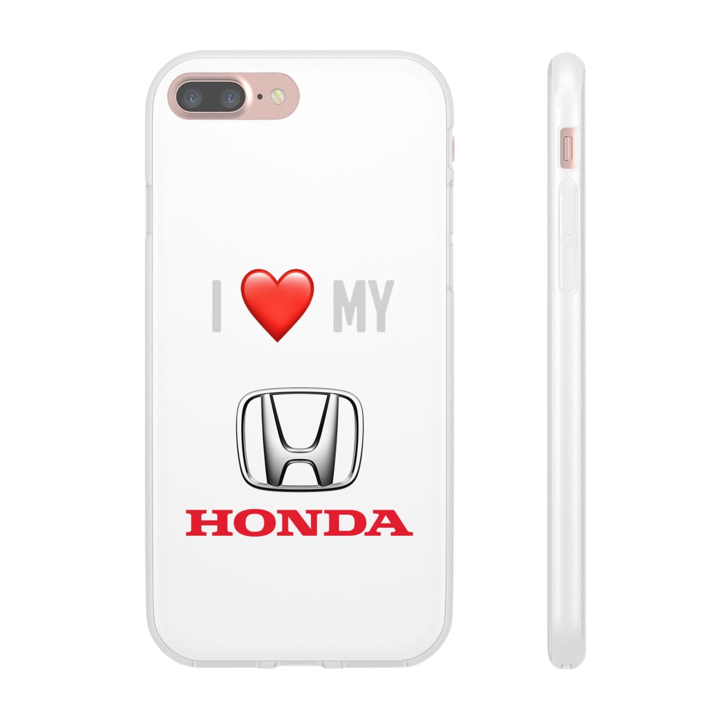 Honda Phone Case - Flexible And Frosted TPU Plastic I Love My Honda Phone Case