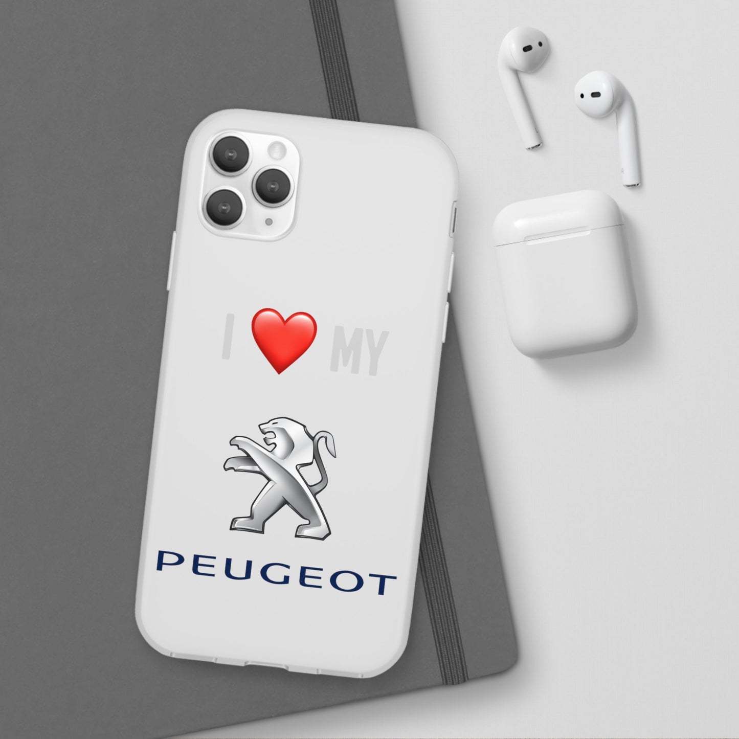 Peugeot Phone Case - Flexible And Frosted TPU Plastic I Love My Peugeot Phone Case