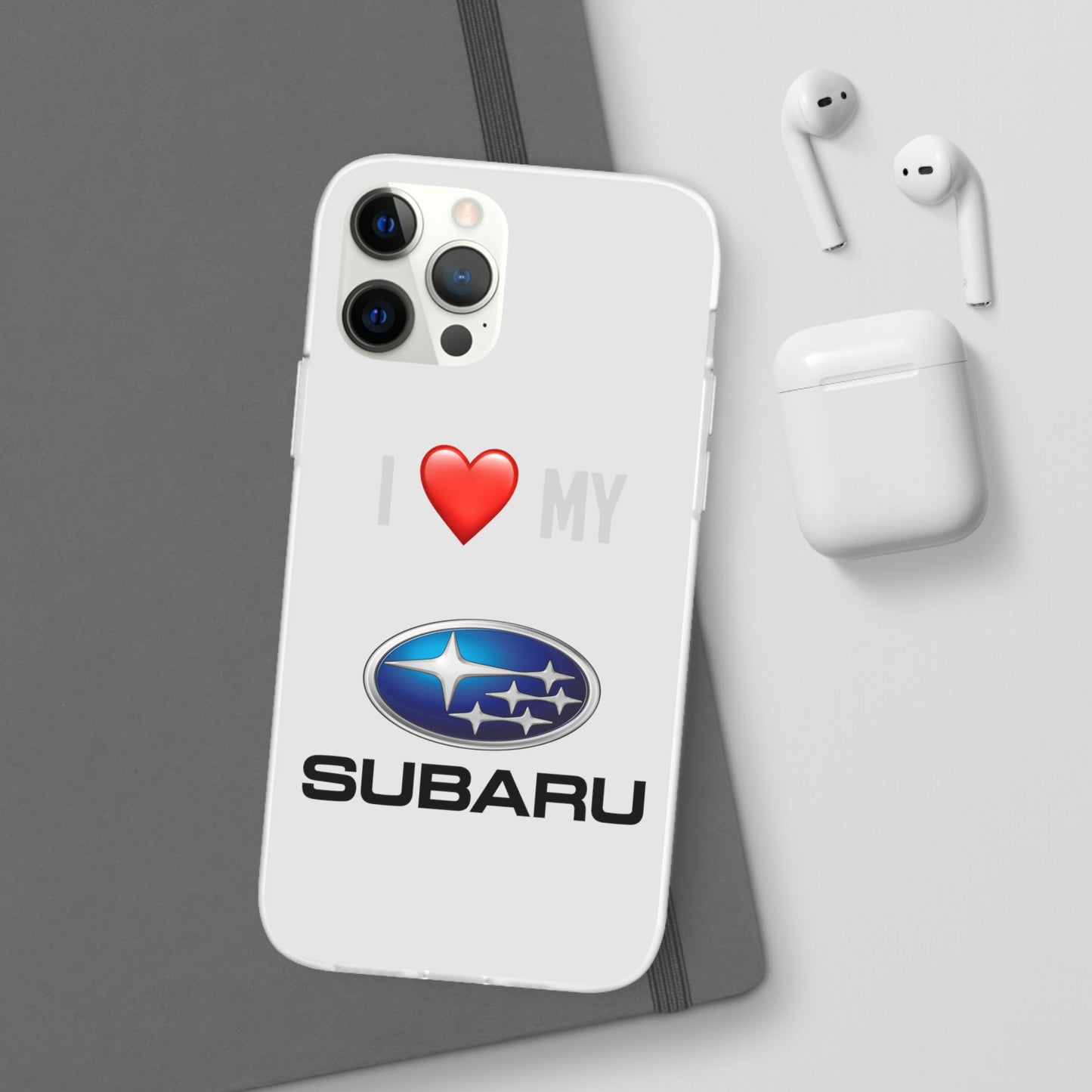 Subaru Phone Case - Flexible And Frosted TPU Plastic I Love My Subaru Phone Case