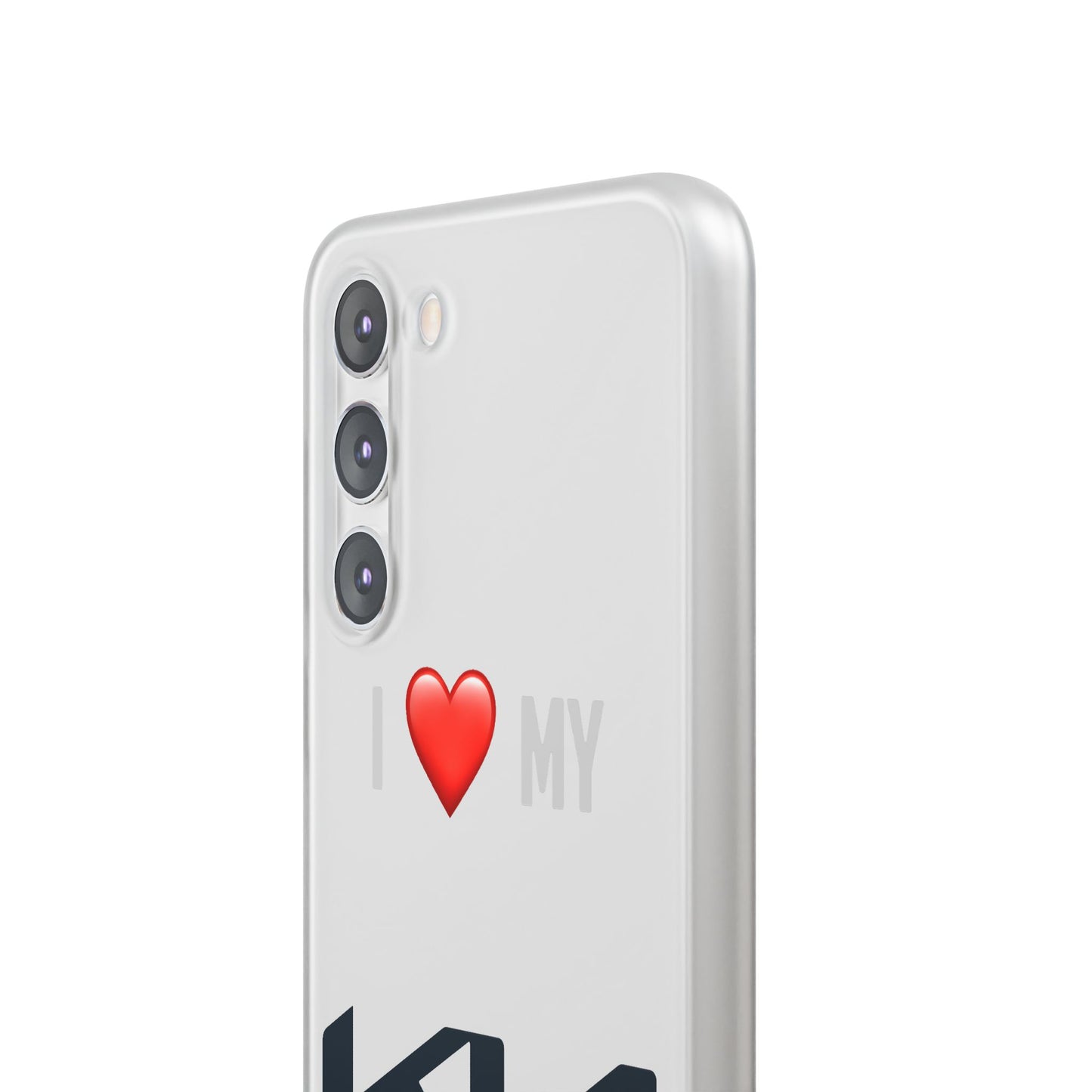 Kia Phone Case - Flexible And Frosted TPU Plastic I Love My Kia Phone Case